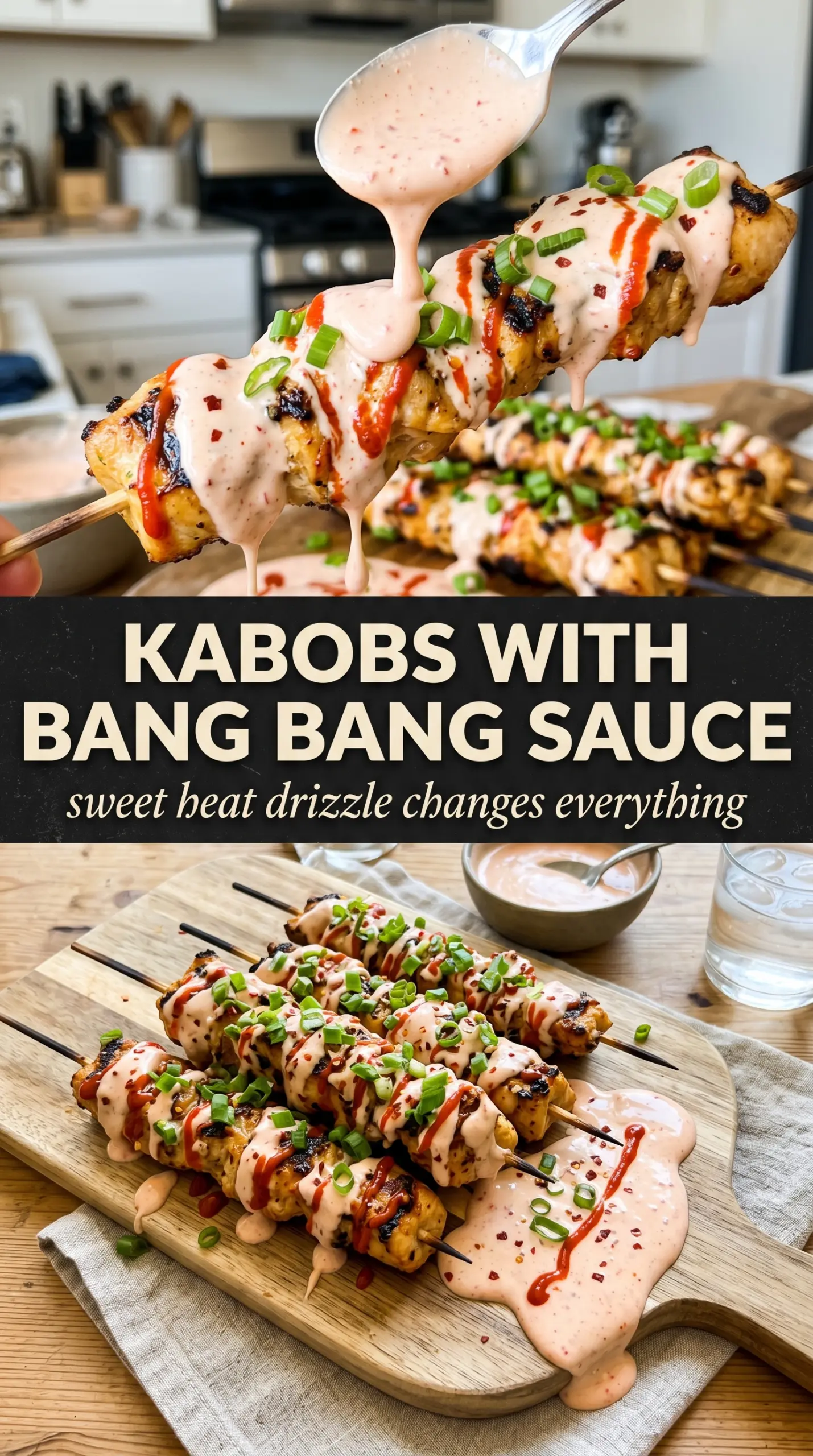 Bang Bang Chicken Kabobs creamy spicy grilled