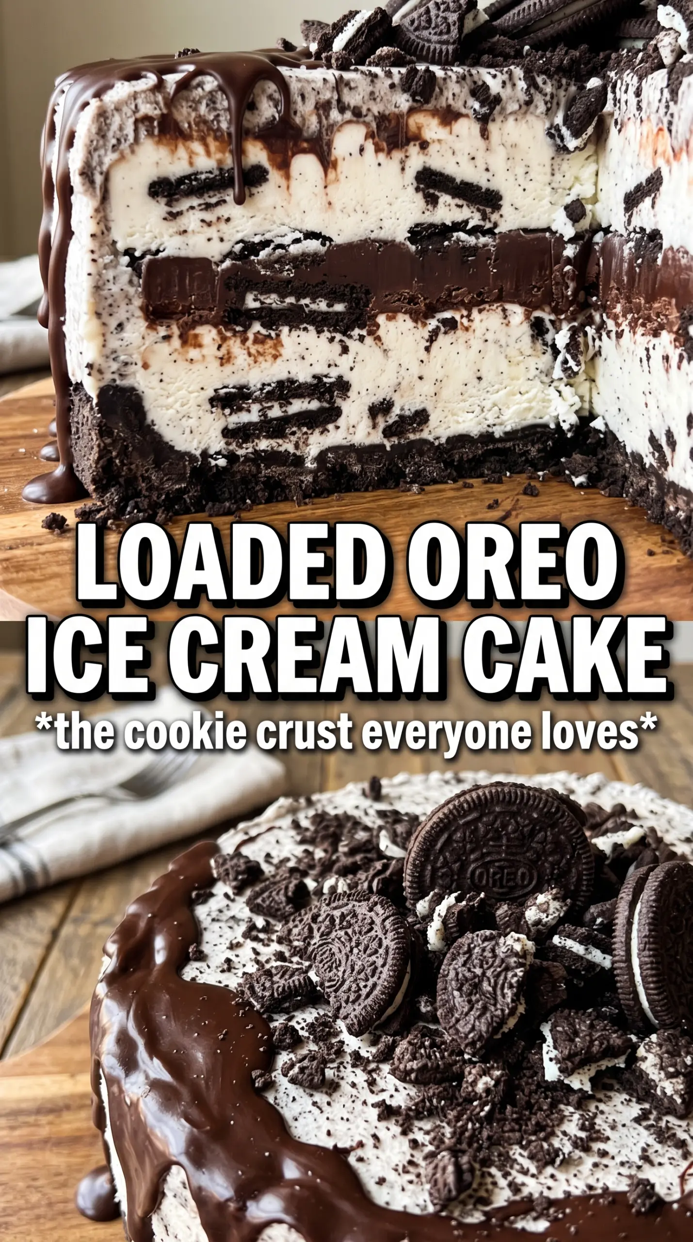 Oreo Ice Cream Cake cookies and cream chocolate