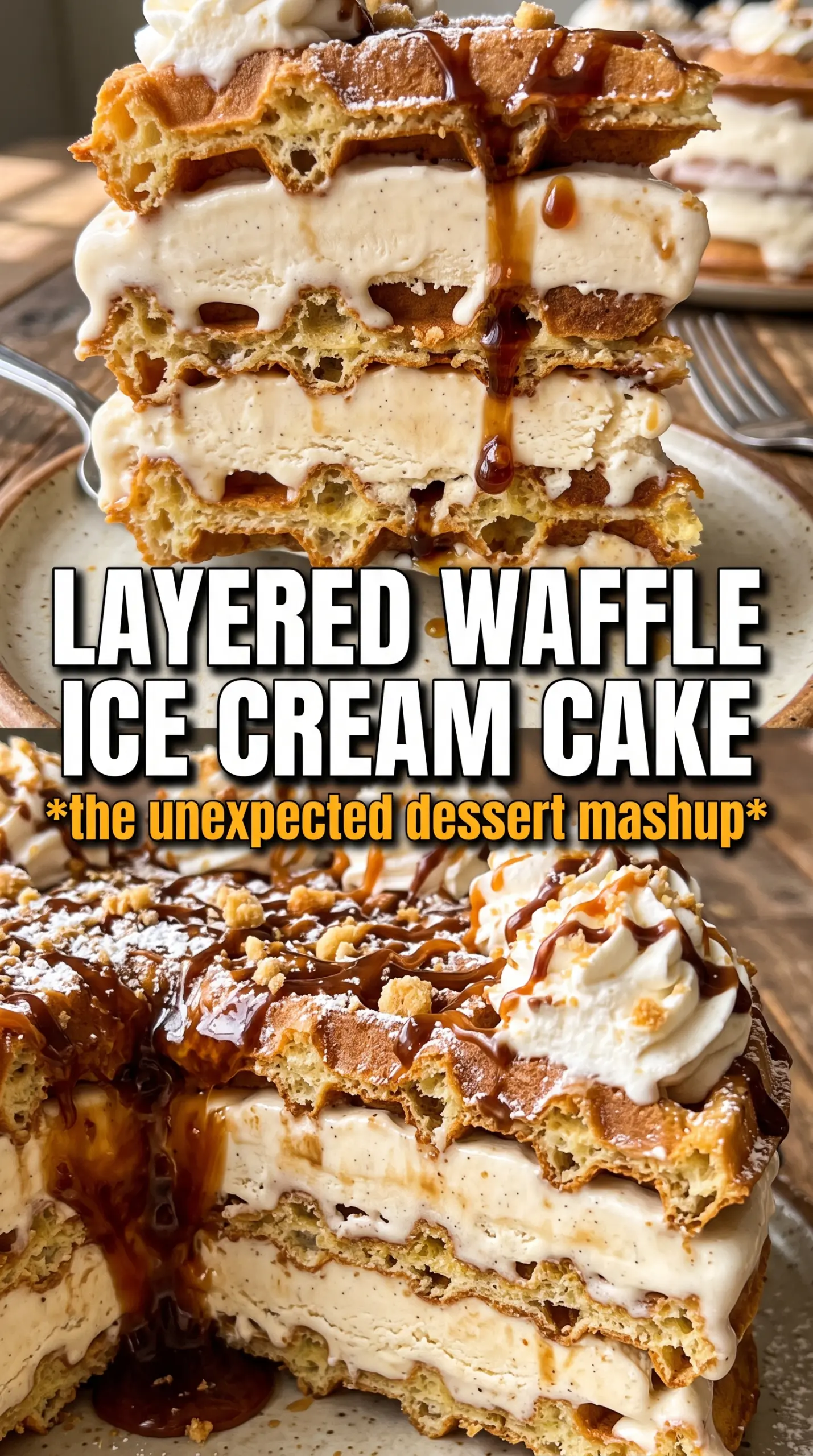 Waffle Ice Cream Cake golden layers maple caramel